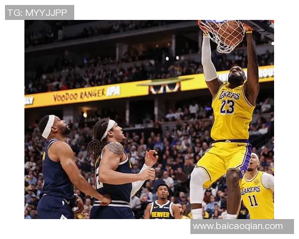 掘金与湖人精彩对决录像回顾全场亮点与精彩瞬间分析